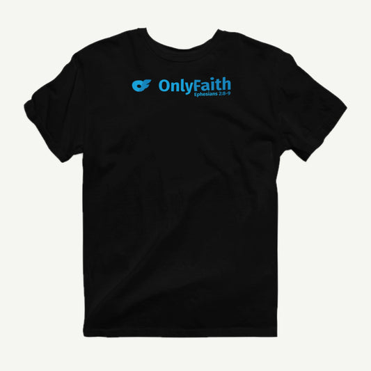 Only Faith black T-shirt front view with blue Ephesians 2:8-9 design