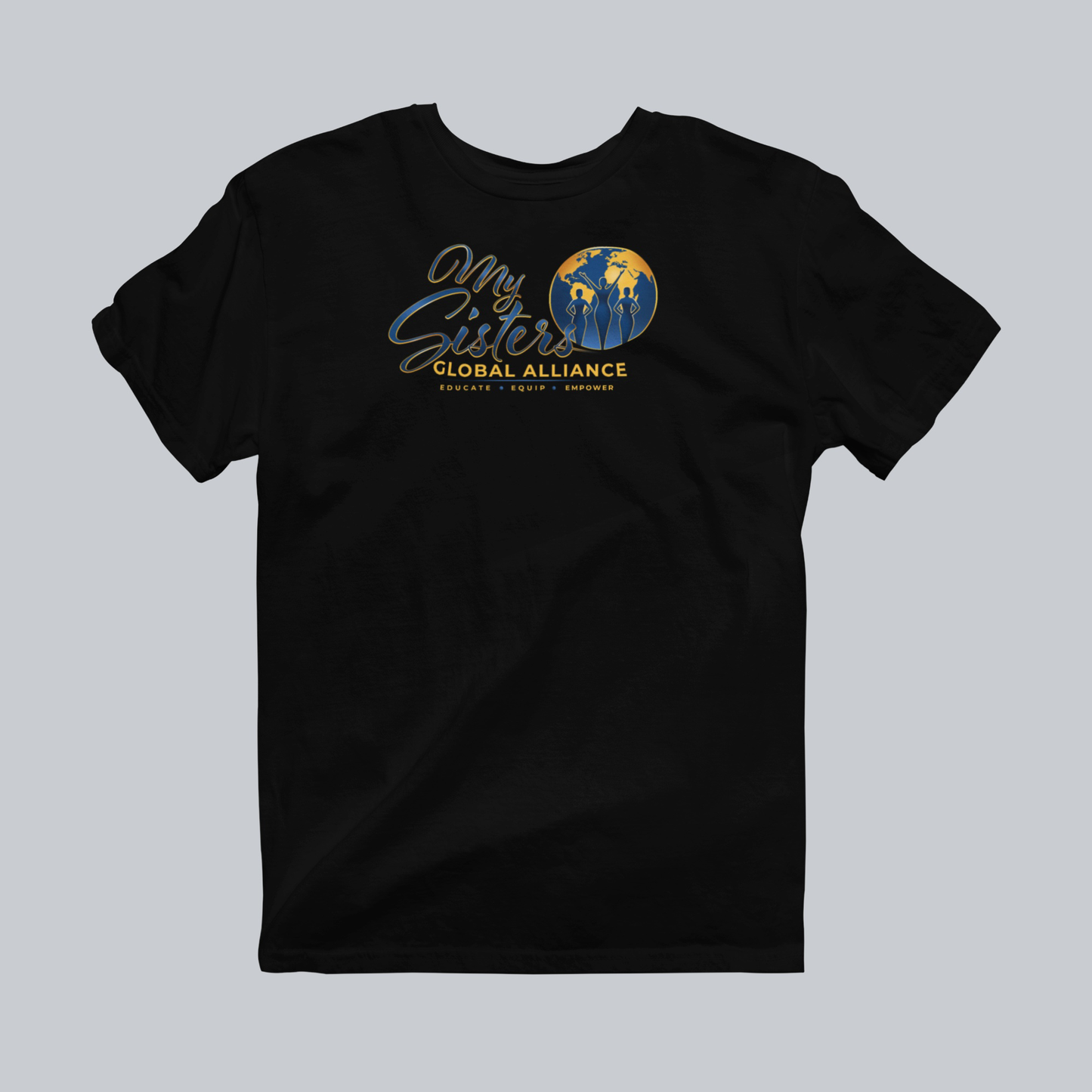 My Sisters Global Alliance gold logo performance tee in black on neutral gray background