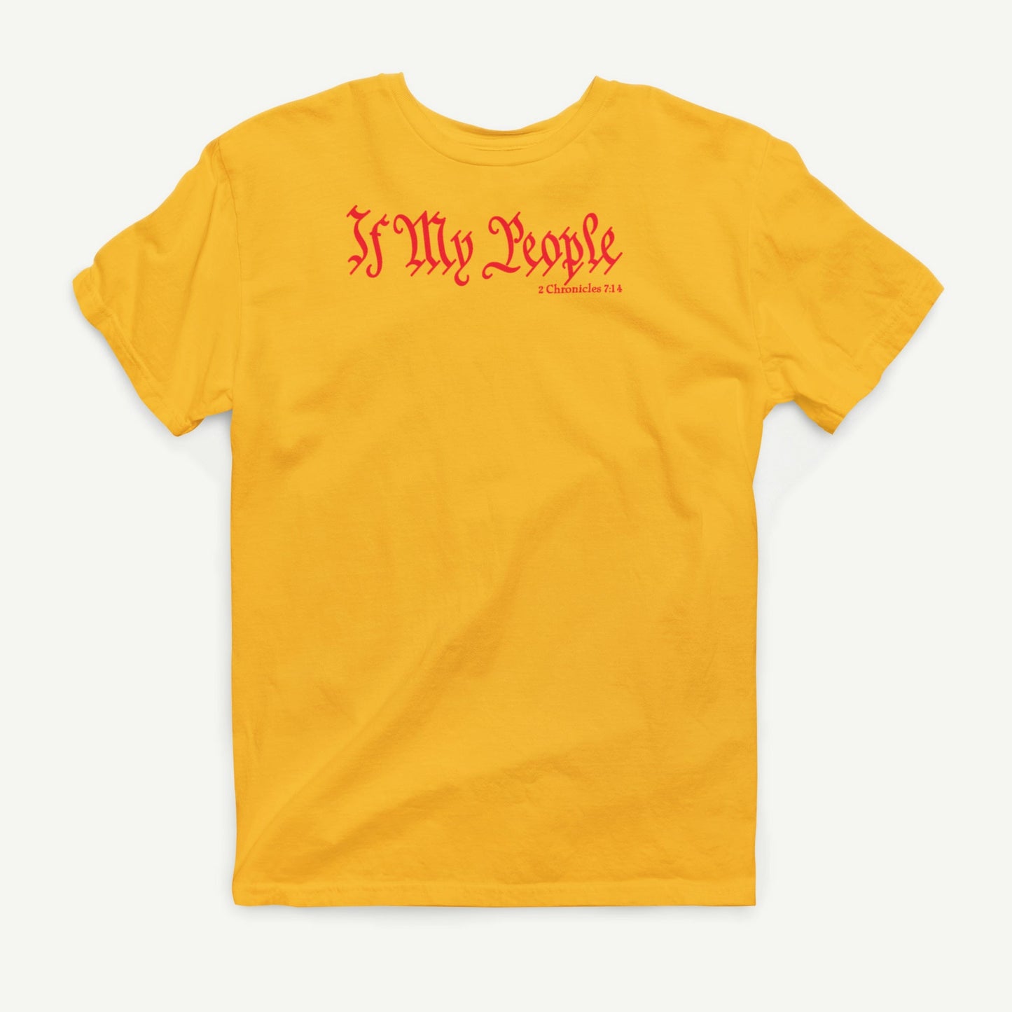 If My People gold T-shirt front view with red 2 Chronicles 7:14 design
