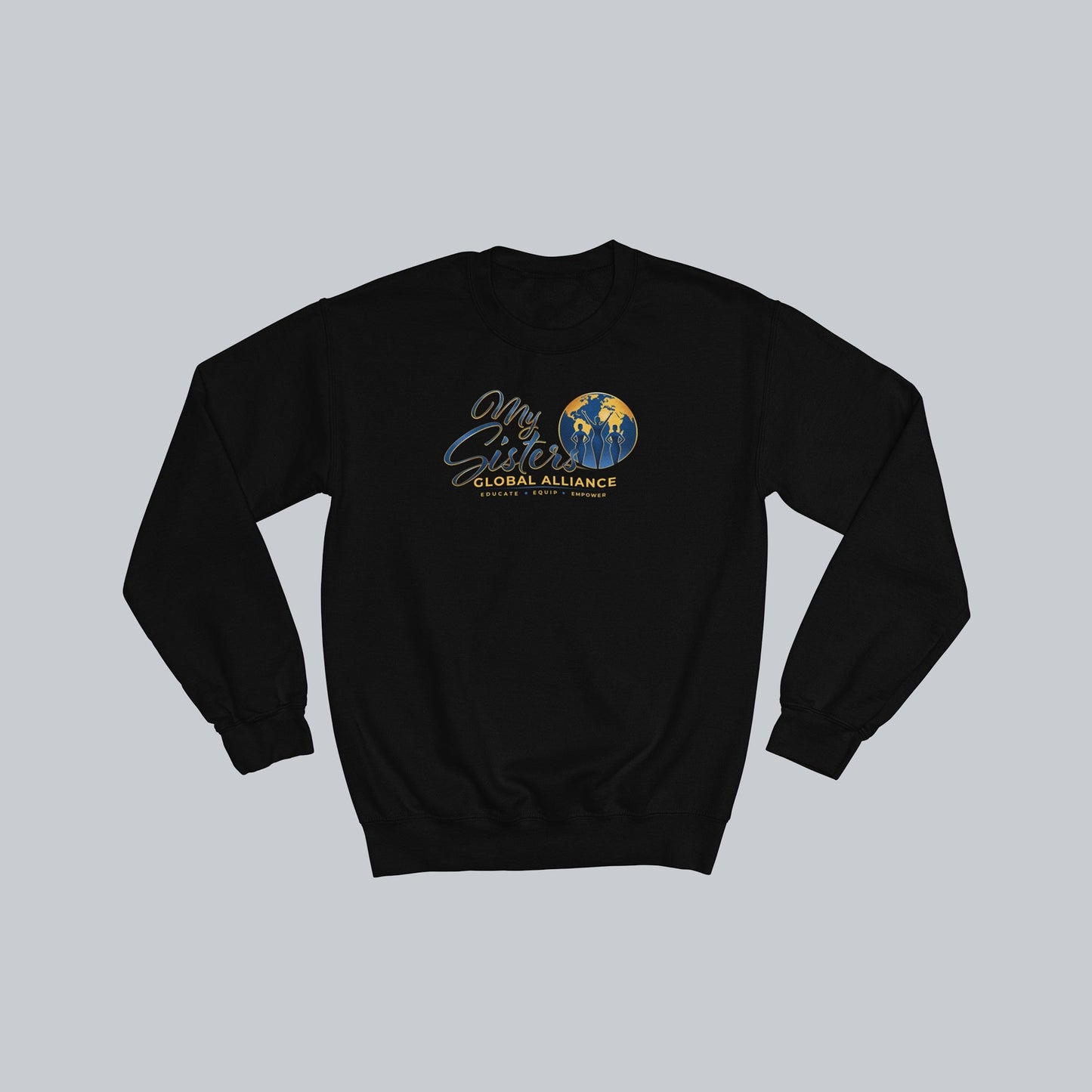 My Sisters Global Alliance gold logo premium crewneck sweatshirt in black on neutral gray background