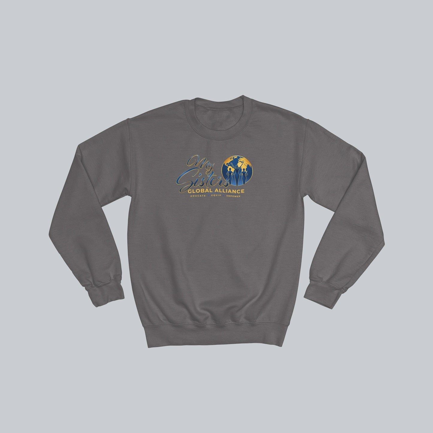My Sisters Global Alliance gold logo premium crewneck sweatshirt in charcoal on neutral gray background