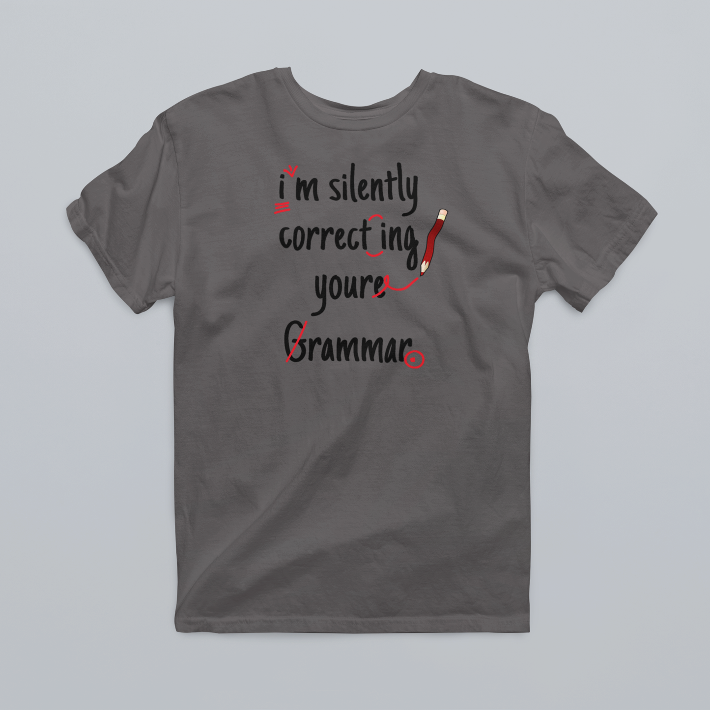 I'm Silently Correcting Your Grammar Premium Graphic Tee