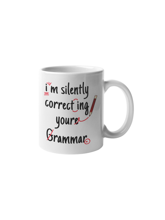 Silently Correcting Your Grammar Mug by Phat & Nerdy