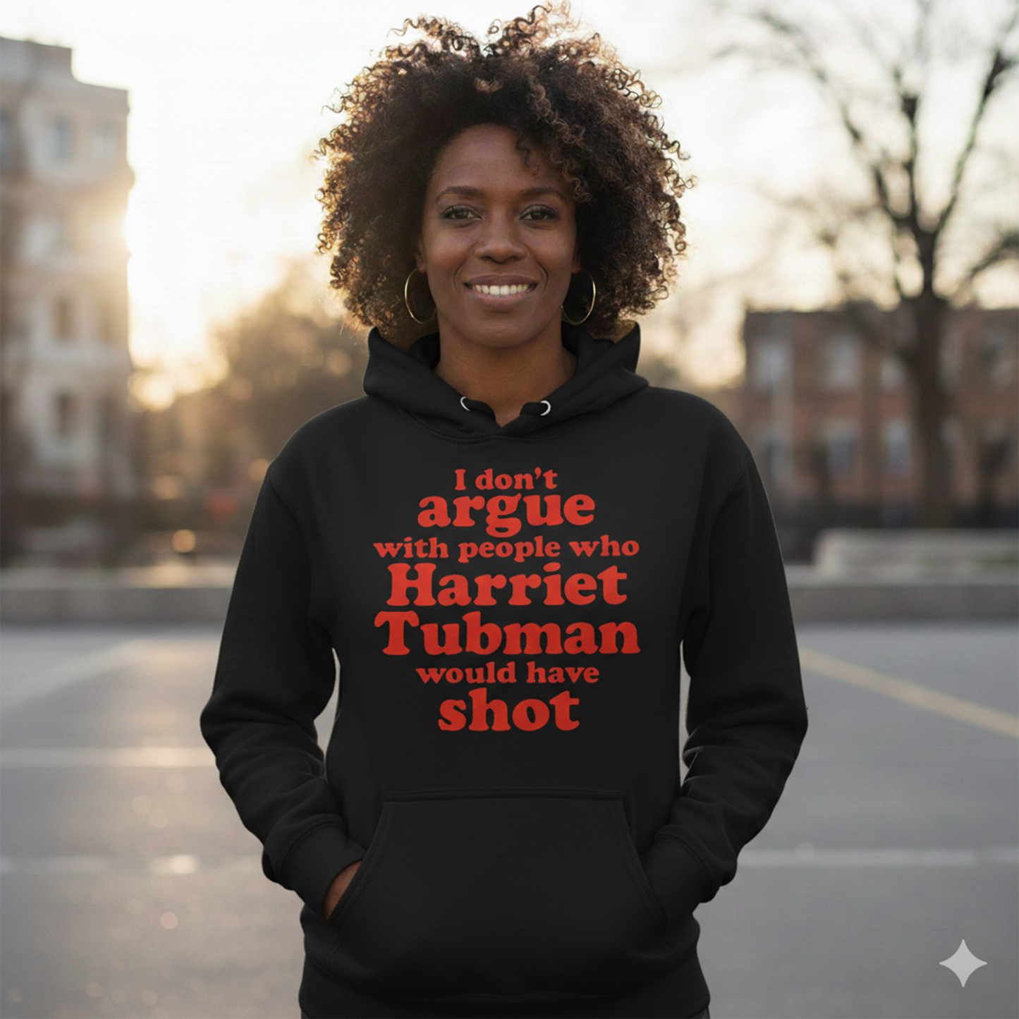 Black I Don’t Argue premium hoodie with Harriet Tubman statement design