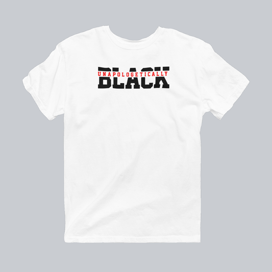 Unapologetically Black Statement T-Shirt in White on approved gray background